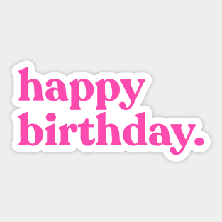 Happy Birthday Girly Millenial Pink Sticker